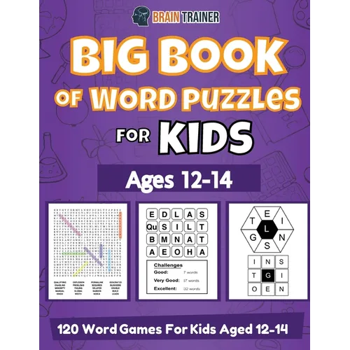 Big Book Of Word Puzzles For Kids Ages 12-14 - 120 Word Games For Kids Aged 12-14 - Paperback