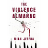 The Violence Almanac - Paperback