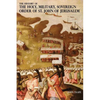 The History of the Holy, Military, Sovereign Order of St. John of Jerusalem: Knights Hospitallers, Knights Templars, Knights of Rhodes, Knights of Mal - Paperback