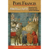 Fratelli Tutti: Encyclical on Fraternity and Social Friendship - Paperback