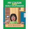 My Cousin Has Sickle Cell Disease - Paperback