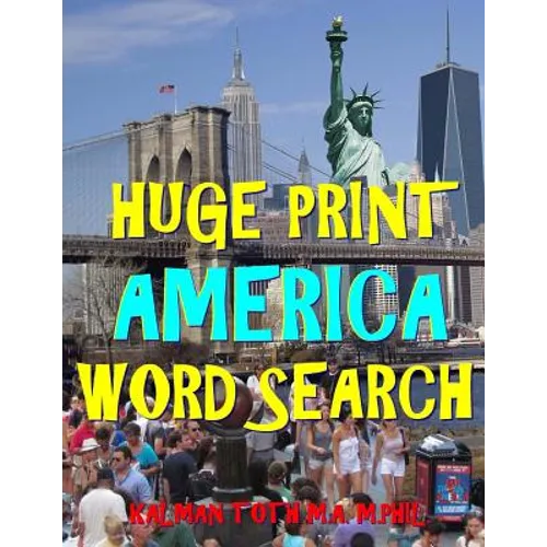 Huge Print America Word Search: 111 Extra Large Print Entertaining Themed Puzzles - Paperback