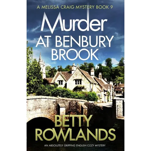 Murder at Benbury Brook: An absolutely gripping English cozy mystery - Paperback