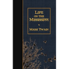 Life on the Mississippi - Paperback