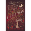 The Unsolved Case of the Secret Christmas Baby: A Victorian Cozy Mystery - Paperback