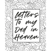 Letters To My Dad In Heaven: Wonderful Dad Heart Feels Treasure Keepsake Memories Father Grief Journal Our Story Dear Dad For Daughters For Sons - Paperback