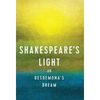 Shakespeare's Light: or Desdemona's Dream - Hardcover