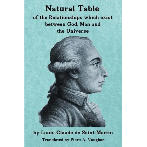Natural Table: Natural Table of Correspondences Which Exist Between God, Man and the Universe - Paperback