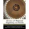 Review of Medicaid Eligibility in Florida - Paperback