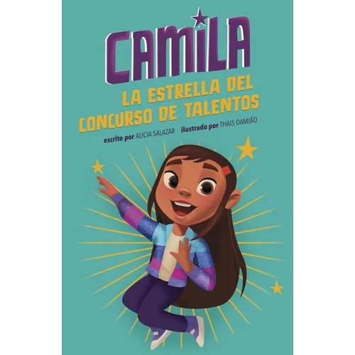 Camila La Estrella del Concurso de Talentos (Camila the Talent Show Star) - Paperback