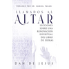 Llamados Al Altar: Lecciones sobre una renovación espiritual del libro de Esdras - Paperback