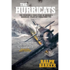 The Hurricats: The Incredible True Story of Britain's 'Kamikaze' Pilots of World War Two - Paperback