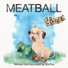 Meatball and Birdie - Paperback