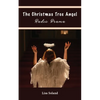 The Christmas Tree Angel Radio Drama - Paperback