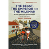 The Beast, the Emperor and the Milkman: A Bone-Shaking Tour Through Cycling's Flemish Heartlands - Paperback