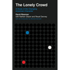 The Lonely Crowd: A Study of the Changing American Character - Paperback