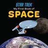 Star Trek: My First Book of Space - Board Book