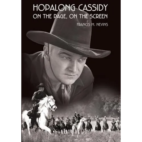 Hopalong Cassidy: On the Page, On the Screen - Paperback