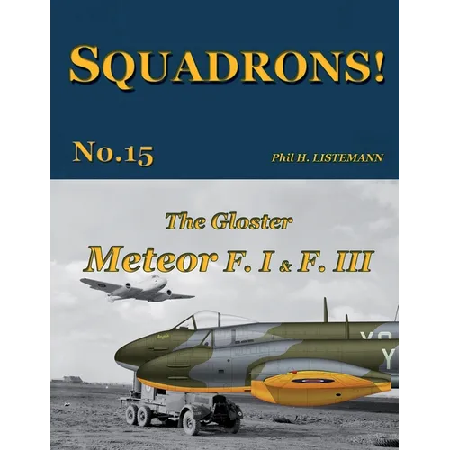 The Gloster Meteor F.I & F.III - Paperback