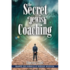 The Secret of Jewish Coaching: (Motivational, Inspirational & Personal Growth) (Kabbalah & Jewish Wisdom) - Paperback