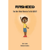 Rasheed: The Boy Who Wanted to be Great! - Paperback
