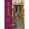 Splendor Solis: The World's Most Famous Alchemical Manuscript - Hardcover