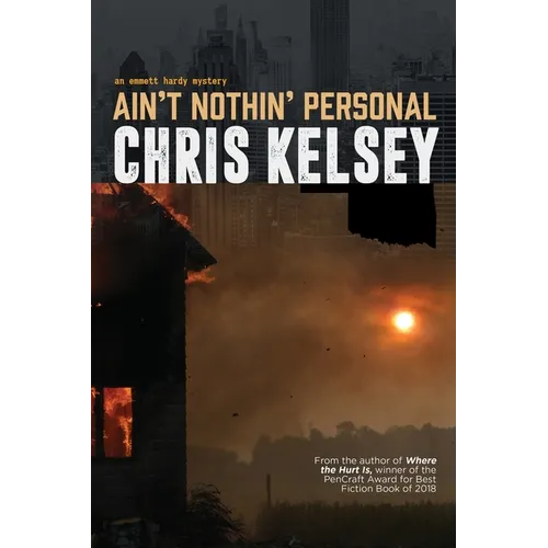 Ain't Nothin' Personal: An Emmett Hardy Crime Novel - Paperback
