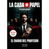 La Casa de Papel: El Diario del Profesor. Escape Book: El Diario del Profesor - Paperback