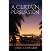 A Certain Persuasion - Paperback