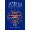 Avatara: The Humanization of Philosophy Through the Bhagavad Gita - Hardcover