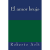 El amor brujo - Paperback