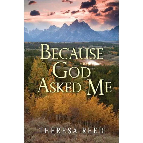 Because God Asked Me: Testimony of a Living Kidney Donor - Paperback