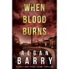 When Blood Burns - Paperback