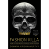Fashion Killa: How Hip-Hop Revolutionized High Fashion - Paperback