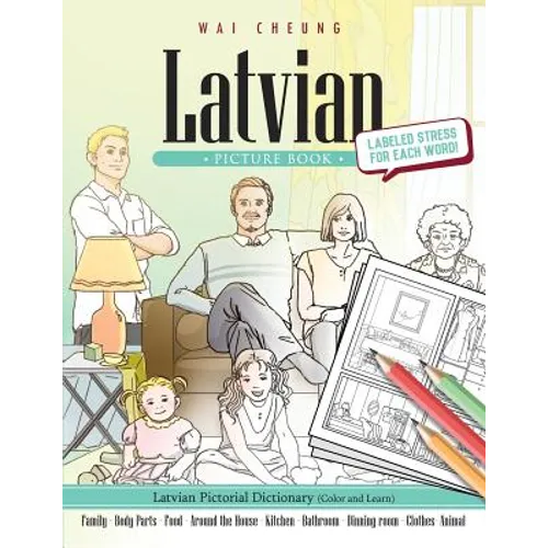 Latvian Picture Book: Latvian Pictorial Dictionary (Color and Learn) - Paperback