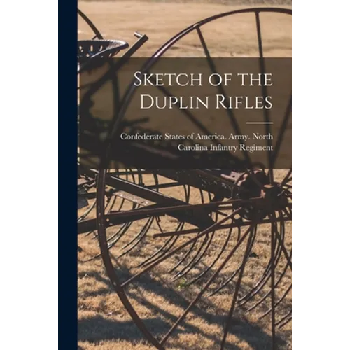 Sketch of the Duplin Rifles - Paperback