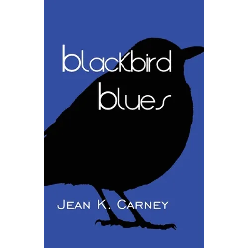 Blackbird Blues - Paperback