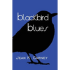 Blackbird Blues - Paperback