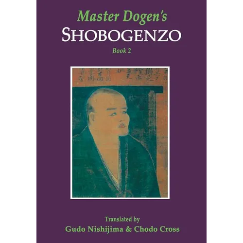 Master Dogen's Shobogenzo, Book 2 - Paperback