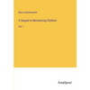 A Sequel to Ministering Children: Vol. I - Paperback