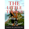 Lesbian Romance: Fiction Girls love Girls, Lesbian Love, Gay Love, Lesbian Ficti: The Little Thing Book is Romance, Love and Joy. - Paperback