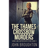 The Thames Crossbow Murders - Paperback