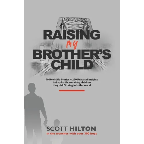 Raising My Brother's Child - Paperback