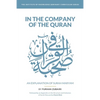In the Company of the Quran - an Explanation of Sūrah Maryam - Paperback