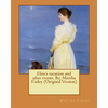 Elsie's vacation and after events. By; Martha Finley (Original Version) - Paperback