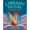 Lib Mouse a Friend's Tale - Hardcover