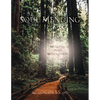 Soul Mending: Healing into Wholeness - Paperback