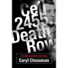 Cell 2455, Death Row: A Condemned Man's Own Story - Paperback