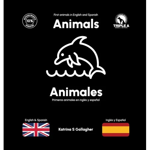 Animals / Animales: First Animals in English and Spanish - Hardcover