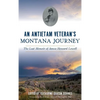 An Antietam Veteran's Montana Journey: The Lost Memoir of James Howard Lowell - Hardcover